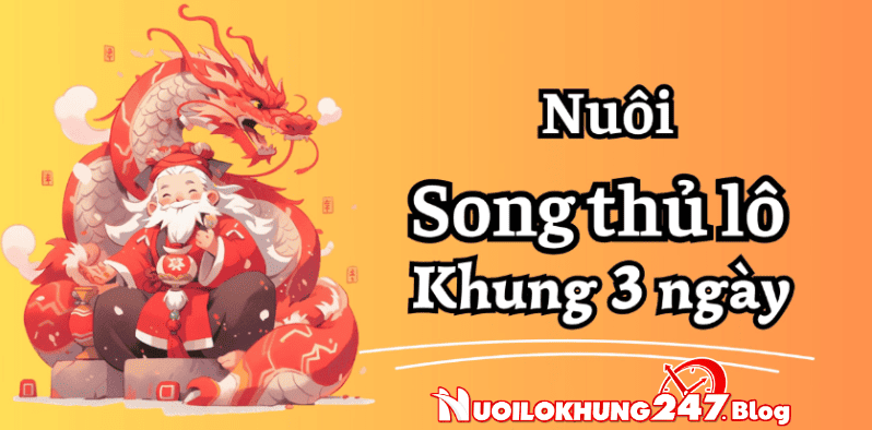 Nuôi Song Thủ Lô Khung 3 Ngày Bất Bại Miễn Phí Ăn Chắc