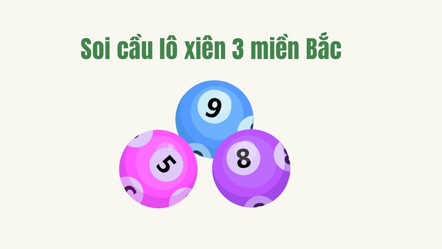 soi cau lo xien 3 mien bac dep nhat