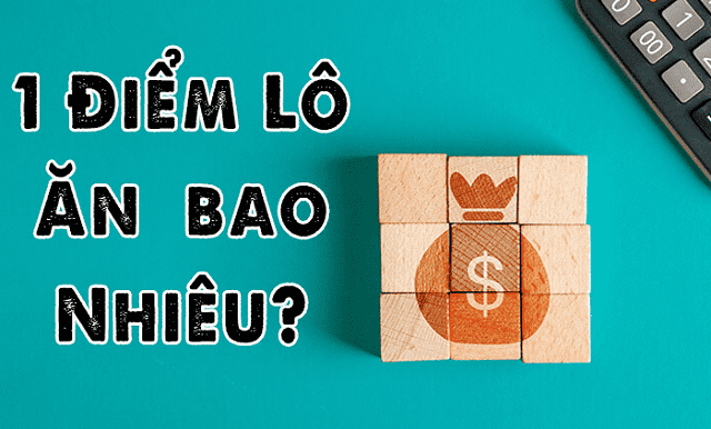 1 điểm lô bao nhiêu tiền? những điều đáng quan tâm khi chơi lô đề