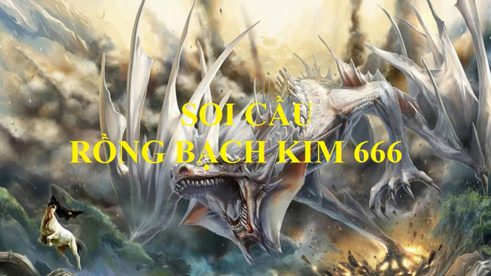 Rồng Bạch Kim 666