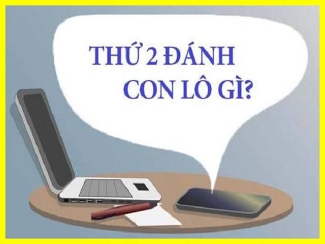 Thứ 2 đánh con gì đánh lô gì? Hôm nay thứ Hai đánh số mấy?