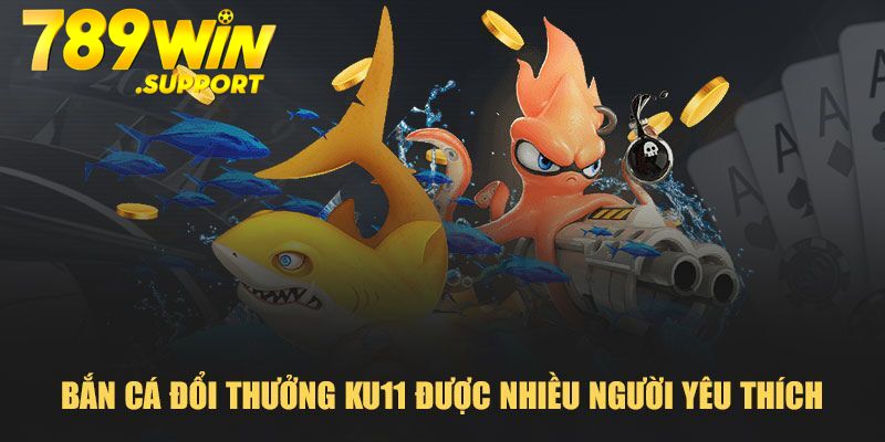 Bắn cá 789Win – Thiên đường giải trí cho ngư thủ Việt 