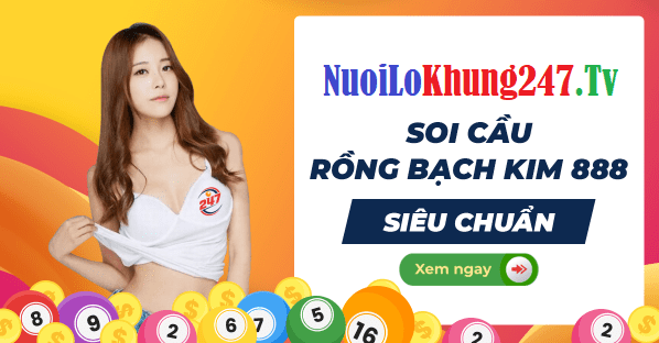 Rồng Bạch Kim 888 – Soi cau rong bach kim 888 VIP hôm nay