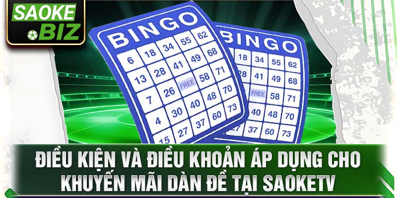 3-dieu-kien-va-dieu-khoan-ap-dung-cho-khuyen-mai-dan-de-tai-saoketv