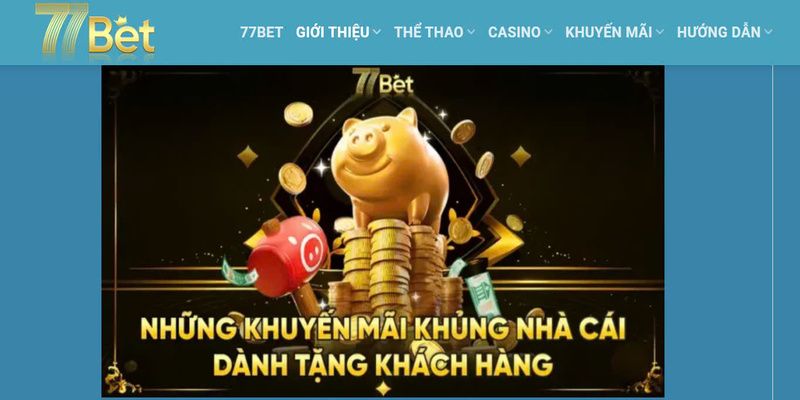 Khám Phá 77bet Ngay Hôm Nay Để Không Bỏ Lỡ Cơ Hội Vàng