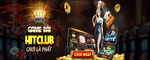 Hitclub – Cộng Đồng Game Thủ Văn Minh Và Sôi Động
