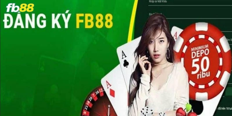 Đăng Ký FB88 Nhận Ngay Ưu Đãi Khủng – Hướng Dẫn Từ A-Z