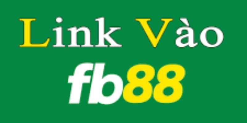 Hướng Dẫn Cách Truy Cập Link Vào FB88 Nhanh Chóng Nhất 