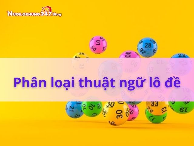 thuat ngu lo de 