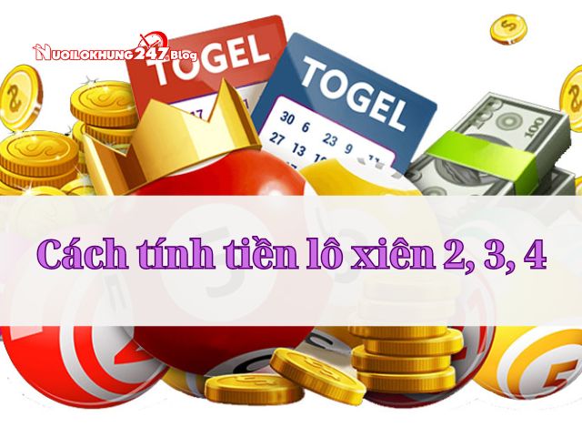cach tinh tien lo xien 2-3-4 mb